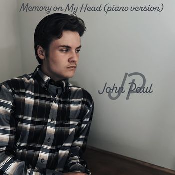 John Paul - Memory on My Head (Piano Version)