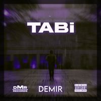 Demir - Tabi (Explicit)