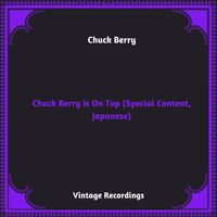 Chuck Berry - Chuck Berry Is On Top (Special Content, Japanese) (Hq remastered 2023)