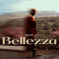 Music Street - Bellezza