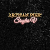 Artisan Pier - Singles V