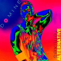 Domine - Alternative (Remixes)