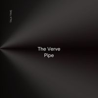 The Verve Pipe - Talk Time