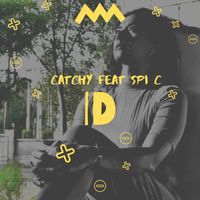 Catchy - ID (feat. Spi C)