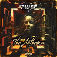 DJ Pulse - The Anthems