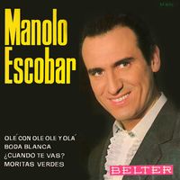 Manolo Escobar - Olé con Ole y Olá