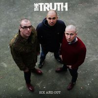 The Truth - Six and Out
