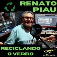 Renato Piau - Reciclando o Verbo