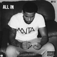 Jay G - All In (Explicit)