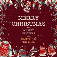 Booker T & The MG's - Merry Christmas and A Happy New Year from Booker T & The MG's (Explicit)