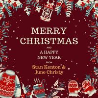 June Christy, Stan Kenton - Merry Christmas and A Happy New Year from Stan Kenton & June Christy