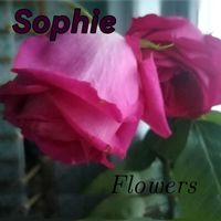 Sophie - Flowers