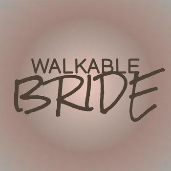 Various Artists - Walkable Bride