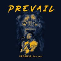 Promise Benson - Prevail