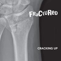 Fractured - Cracking Up (Explicit)