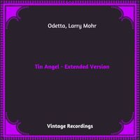 Odetta, Larry Mohr - Tin Angel - Extended Version (Hq remastered 2023)