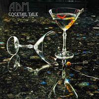 Adm - Cocktail Talk