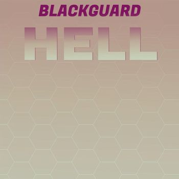 Various Artists - Blackguard Hell