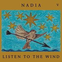 Nadia - LISTEN TO THE WIND