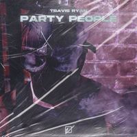 Travis Ryan - Party People