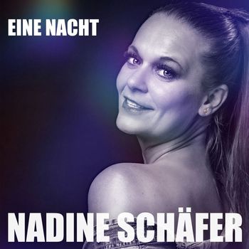 Nadine Schäfer - Eine Nacht