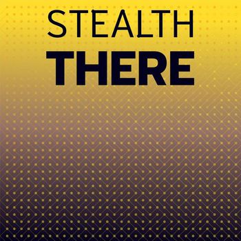Various Artists - Stealth There