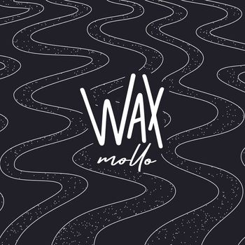Wax - Mollo