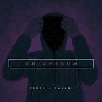 Crush - Universum (Explicit)