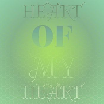 Various Artist - Heart Of My Heart