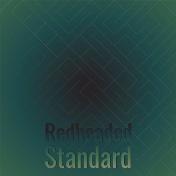 Various Artists - Redheaded Standard