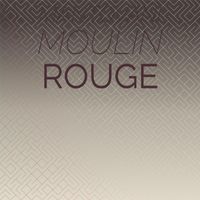 Various Artist - Mantovani Moulin Rouge