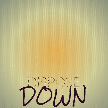 Various Artists - Dispose Down