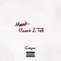 Casper - HEART2TELL (Explicit)