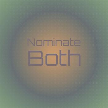 Various Artists - Nominate Both
