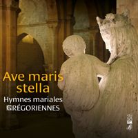Various Arists - Ave Maris Stella - Hymnes mariales grégoriennes