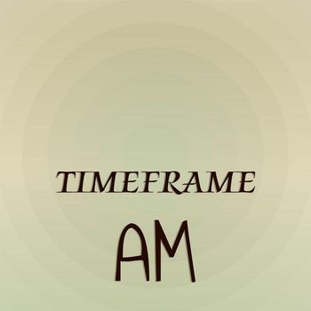 Various Artists - Timeframe Am