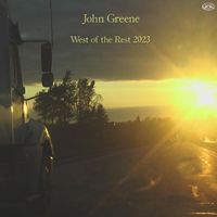 John Greene - West of the Rest 2023