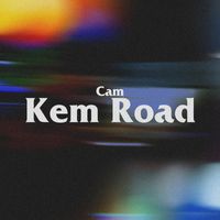 Cam - Kem Road (Explicit)