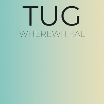 Various Artists - Tug Wherewithal