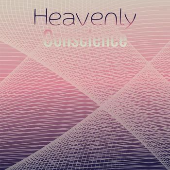Various Artists - Heavenly Conscience