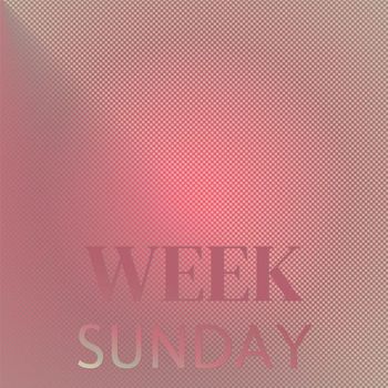 Various Artists - Week Sunday