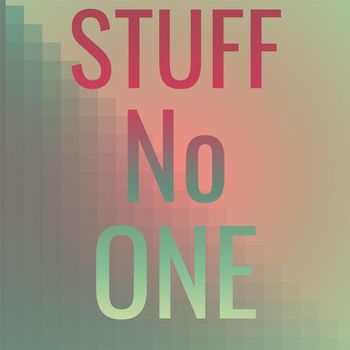 Various Artists - Stuff No one