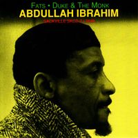 Abdullah Ibrahim - Fats, Duke & the Monk