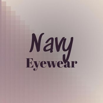 Various Artists - Navy Eyewear