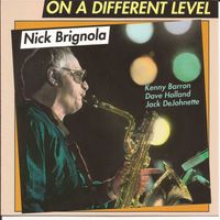 Nick Brignola - On a Different Level