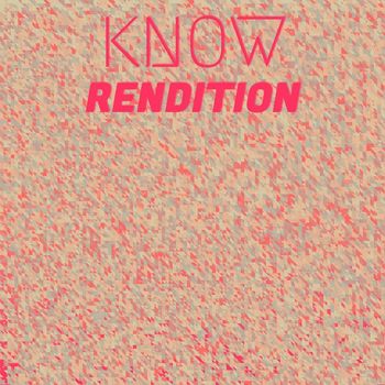 Various Artists - Know Rendition