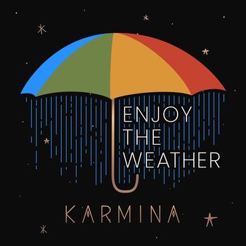 Karmina - Enjoy the Weather