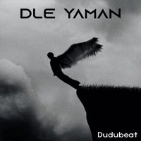 Dudubeat - Dle Yaman (Ambient Mix)