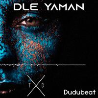 Dudubeat - Dle Yaman (Industrial Mix)