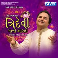 Hemant Chauhan - Tridevi Maa Ni Aarti